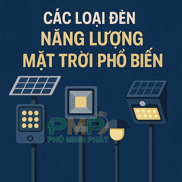 Các loại đèn năng lượng mặt trời hiện nay