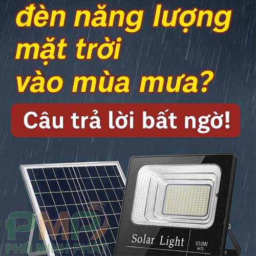 Có nên dùng đèn năng lượng mặt trời vào mùa mưa không