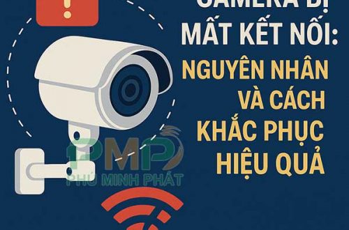 Nguyên nhân camera bị mất kết nối