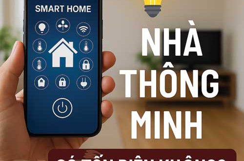 Nhà thông minh có tốn điện không